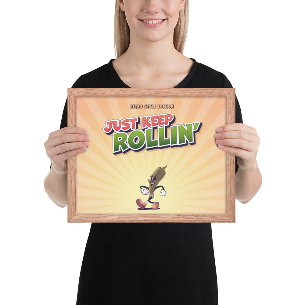 "Just Keep Rollin'" - Lighthearted Framed Poster